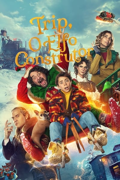 Trip, O Elfo Construtor (2023) Torrent Dublado Downloads