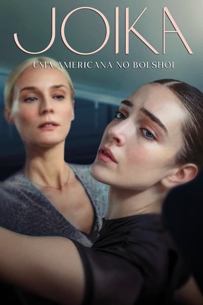 Joika: Uma Americana no Bolshoi (2024) Torrent Dublado Downloads
