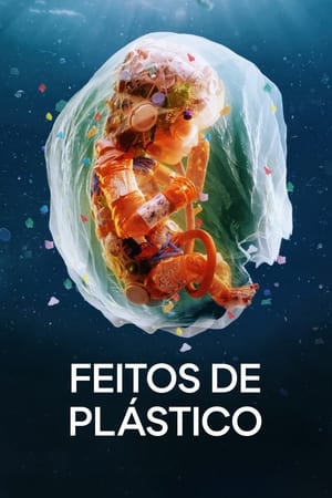 Filme Feitos de Plástico (2024)