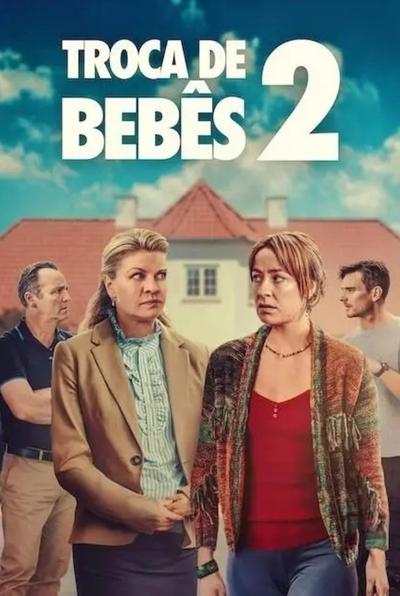 Filme Troca de Bebês 2 (2024)