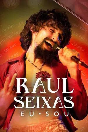 Série Raul Seixas: Eu Sou 1ª Temporada 2025