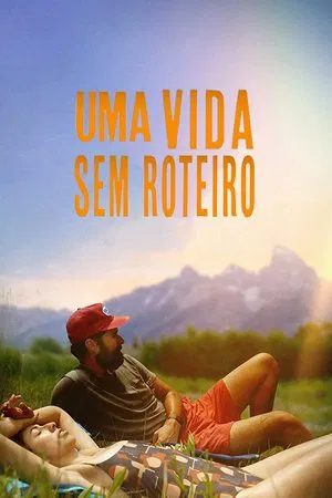 Filme Uma Vida Sem Roteiro 2024