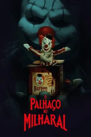 Filme O Palhaço no Milharal 2025
