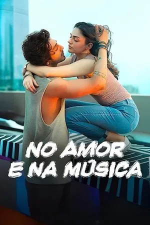 No Amor e Na Música (2025)