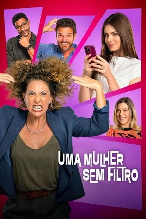 Uma Mulher Sem Filtro (2025)