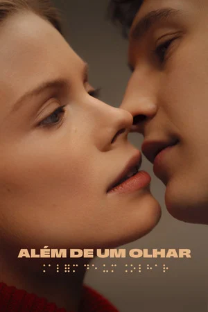 Além de um Olhar (2025)