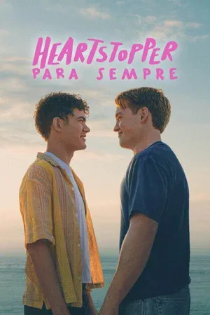 Heartstopper Para Sempre (2026)