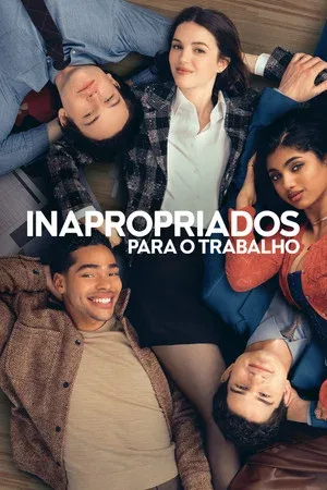 Inapropriados Para O Trabalho 1ª Temporada (2026)